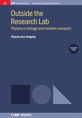 Sharon Ann Holgate - Outside the Research Lab, Volume 2, Häftad. Tillgänglighet: Lägg i varukorg