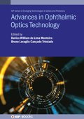 Advances in Ophthalmic Optics Technology