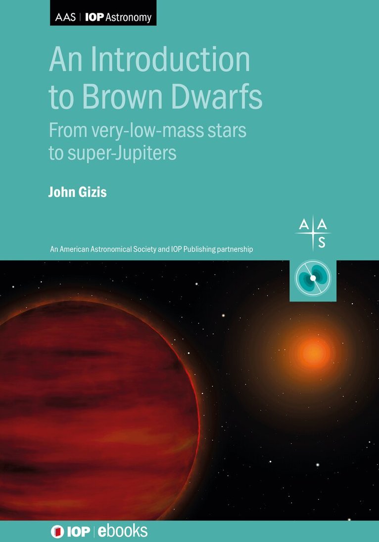 John Gizis - Introduction to Brown Dwarfs, Inbunden. Tillgänglighet: Lägg i varukorg