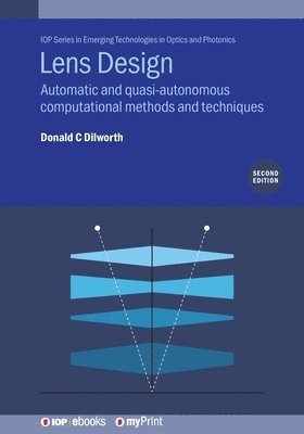 Donald Dilworth - Lens Design (Second Edition), Häftad
