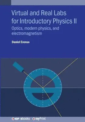 Daniel Erenso - Virtual and Real Labs for Introductory Physics II, Häftad. Tillgänglighet: Lägg i varukorg