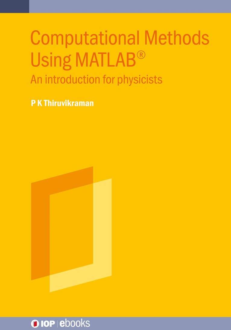 Computational Methods Using MATLAB®