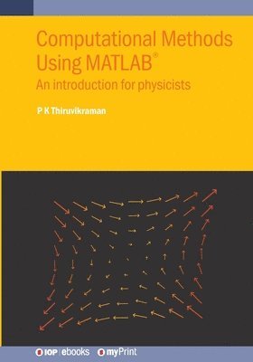 P K Thiruvikraman - Computational Methods Using MATLAB(R), Häftad. Tillgänglighet: Lägg i varukorg