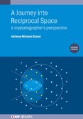 Journey into Reciprocal Space (Second Edition)