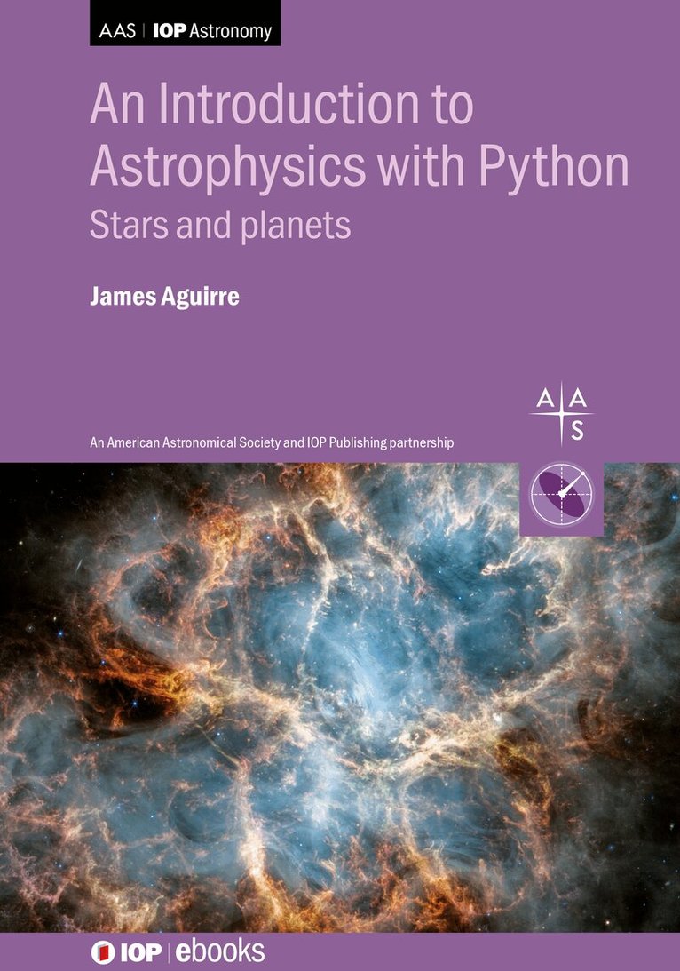James Aguirre - Introduction to Astrophysics with Python, Inbunden. Tillgänglighet: Lägg i varukorg