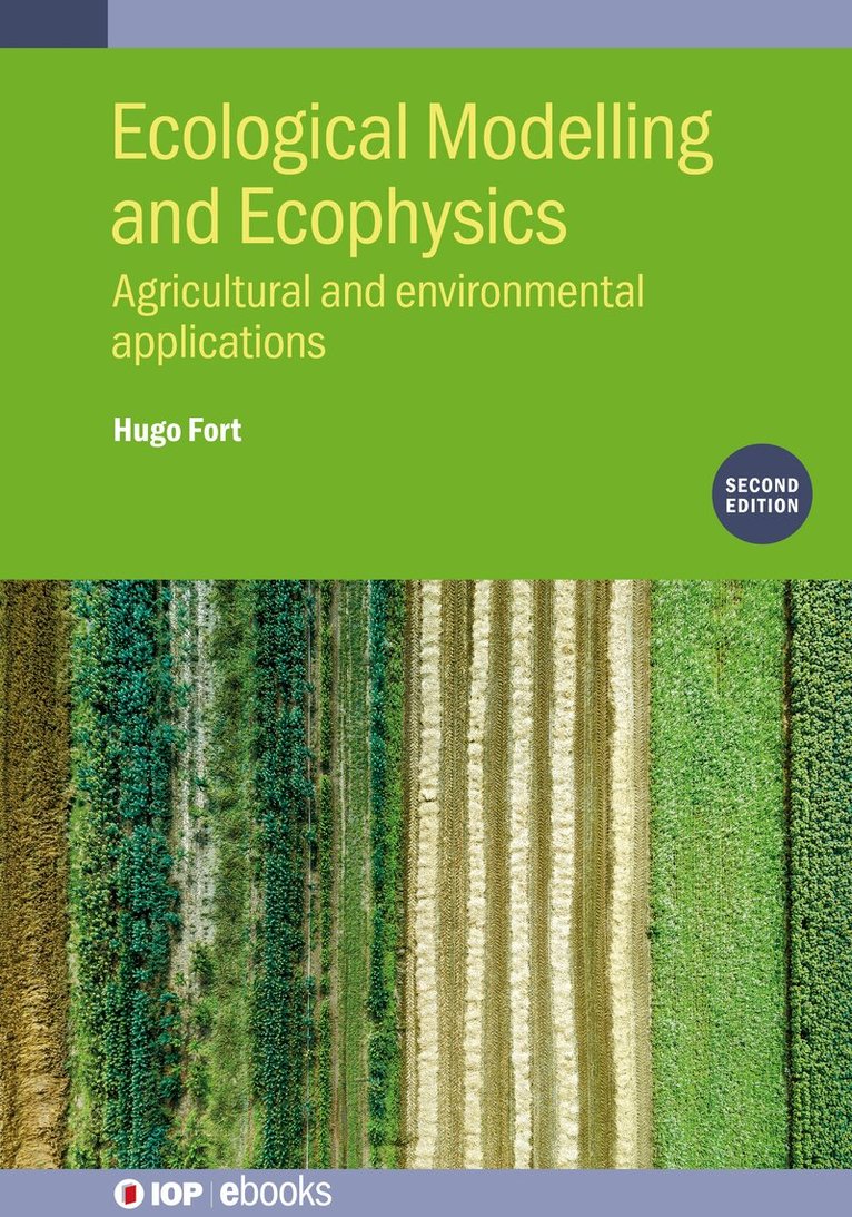 Hugo Fort - Ecological Modelling and Ecophysics (Second Edition), Inbunden. Tillgänglighet: Lägg i varukorg