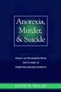 Anorexia, Murder and Suicide