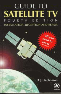 D.J. Stephenson - Guide to Satellite TV, Inbunden