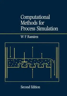 W. Fred Ramirez - Computational Methods for Process Simulation, Inbunden. Tillgänglighet: Lägg i varukorg