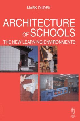 Mark Dudek - Architecture of Schools: The New Learning Environments, Häftad. Tillgänglighet: Lägg i varukorg