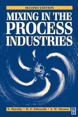 A W NIENOW, M F EDWARDS, N. Harnby - Mixing in the Process Industries, Häftad. Tillgänglighet: Lägg i varukorg
