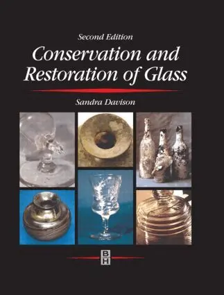 Sandra Davison, R.G. Newton - Conservation and Restoration of Glass, Inbunden. Tillgänglighet: Lägg i varukorg