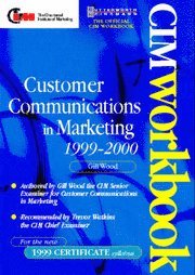 Gill Wood, Wood - CIM Coursebook 99/00: Customer Communications in Marketing, Häftad. Tillgänglighet: Tillfälligt slut