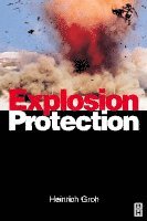 Heinrich Groh - Explosion Protection, Inbunden. Tillgänglighet: Lägg i varukorg
