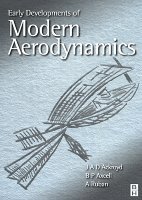 J.A.D. Ackroyd, B.P. Axcell, A. Ruban - Early Developments of Modern Aerodynamics, Inbunden. Tillgänglighet: Lägg i varukorg