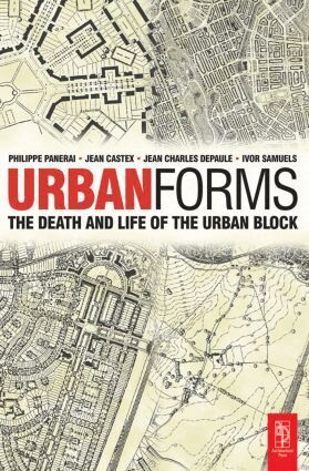 Ivor Samuels, Phillippe Panerai, Jean Castex, Jean Charles Depaule - Urban Forms, Häftad