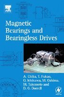 Akira Chiba, Tadashi Fukao, Osamu Ichikawa, Masahide Oshima, Masatugu Takemoto, David G Dorrell - Magnetic Bearings and Bearingless Drives, Inbunden. Tillgänglighet: Lägg i varukorg