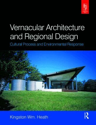 Kingston Heath - Vernacular Architecture and Regional Design, Häftad