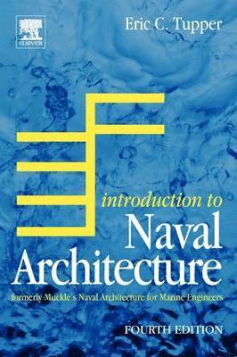 E.C. Tupper - Introduction to Naval Architecture, Häftad