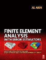 J. E. Akin - Finite Element Analysis with Error Estimators, Häftad. Tillgänglighet: Lägg i varukorg