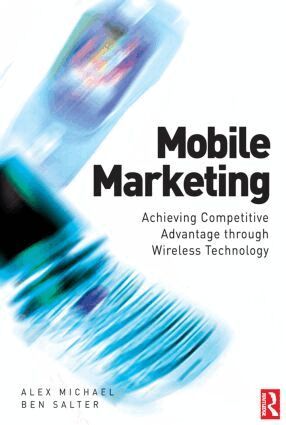 Alex Michael, Ben Salter - Mobile Marketing, Häftad. Tillgänglighet: Lägg i varukorg