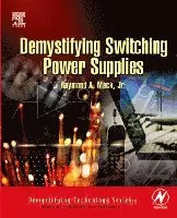 Raymond A. Mack - Demystifying Switching Power Supplies, Häftad. Tillgänglighet: Lägg i varukorg