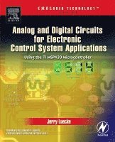 Jerry Luecke - Analog and Digital Circuits for Electronic Control System Applications, Häftad. Tillgänglighet: Lägg i varukorg