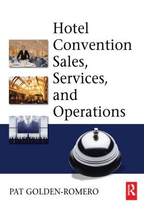 Pat Golden-Romero - Hotel Convention Sales, Services and Operations, Häftad. Tillgänglighet: Lägg i varukorg