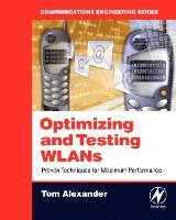 Tom Alexander - Optimizing and Testing WLANs, Häftad. Tillgänglighet: Lägg i varukorg