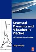 Structural Dynamics and Vibration in Practice