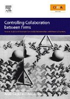 Angelo Ditillo, Ariela Caglio - Controlling Collaboration between Firms, Häftad. Tillgänglighet: Lägg i varukorg