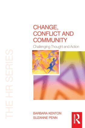 Barbara Kenton, Suzanne Penn - Change, Conflict and Community, Häftad
