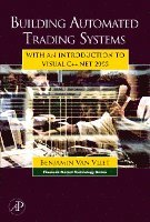Benjamin Van Vliet - Building Automated Trading Systems, Inbunden. Tillgänglighet: Lägg i varukorg