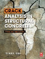 Zihai Shi - Crack Analysis in Structural Concrete, Inbunden. Tillgänglighet: Lägg i varukorg