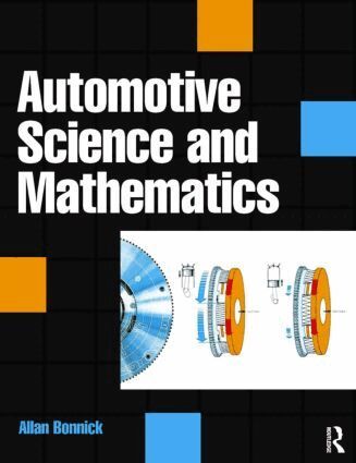 Allan Bonnick - Automotive Science and Mathematics, Häftad. Tillgänglighet: Lägg i varukorg