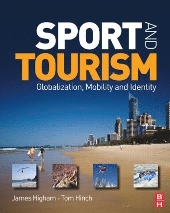 Sport and Tourism av James Higham, Tom Hinch