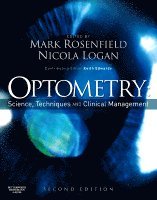 Mark Rosenfield, Nicola Logan - Optometry: Science, Techniques and Clinical Management, Inbunden. Tillgänglighet: Lägg till