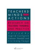 Teachers' Minds And Actions