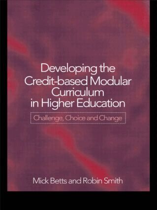 Mick Betts - Developing the Credit-Based Modular Curriculum in Higher Education, Häftad