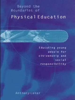 Anthony Laker - Beyond the Boundaries of Physical Education, Häftad. Tillgänglighet: Lägg i varukorg