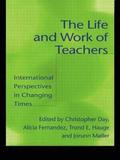 The Life and Work of Teachers