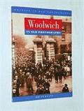 Woolwich in Old Photographs