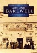 Bakewell in Old Photographs