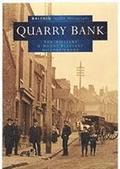 Quarry Bank in Old Photographs
