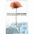 Does Peace Lead to War?