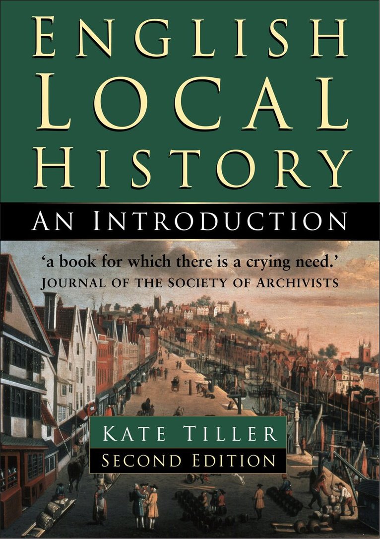 Kate Tiller - English Local History, Häftad