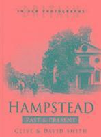 Clive R. Smith, David Smith - Hampstead Past and Present, Inbunden. Tillgänglighet: Tillfälligt slut