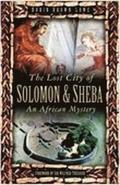 The Lost City of Solomon and Sheba