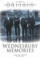 Ian M. Bott - Wednesbury Memories, Häftad