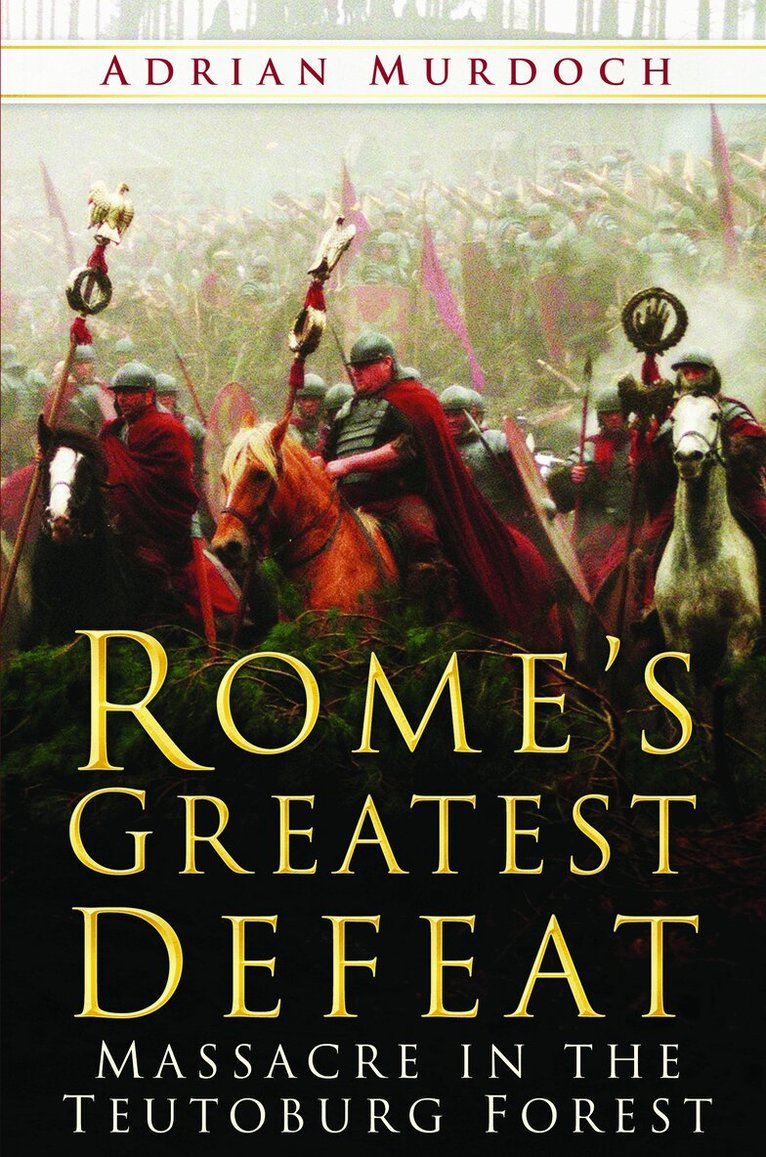 Adrian Murdoch - Rome's Greatest Defeat, Häftad. Tillgänglighet: Lägg i varukorg